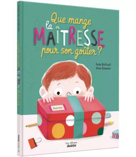 Que Mange la Maîtresse pour son Goûter?