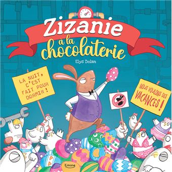Zizanie à la chocolaterie