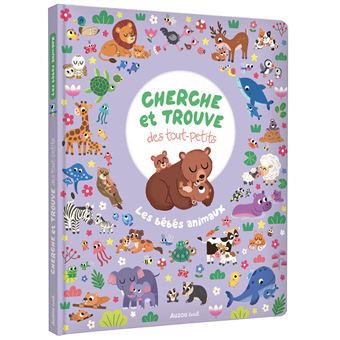 Cherche et Trouve des Tout-petits "Les bébés animaux"