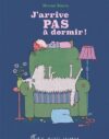 J-arrive-pas-a-dormir J-arrive-pas-a-dormir